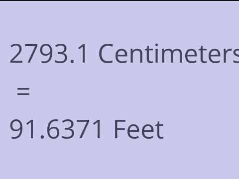 2793.1 CM TO FEET