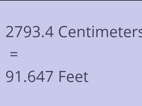 2793.4 CM TO FEET