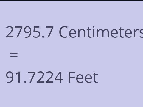 2795.7 CM TO FEET