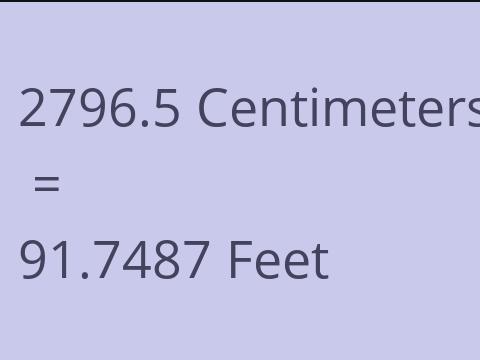 2796.5 CM TO FEET