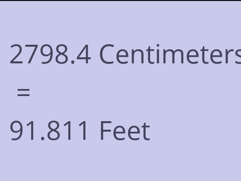 2798.4 CM TO FEET