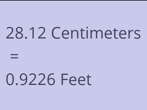 28.12 CM TO FEET