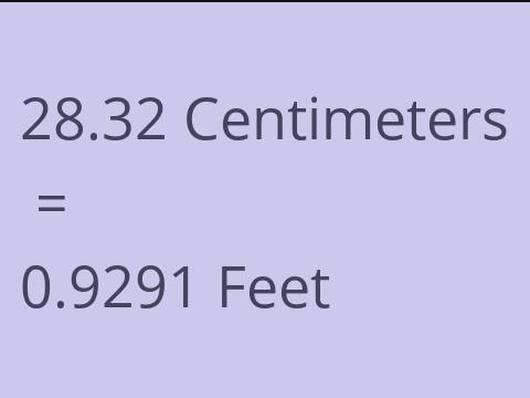 28.32 CM TO FEET