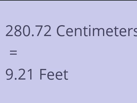 280.72 CM TO FEET