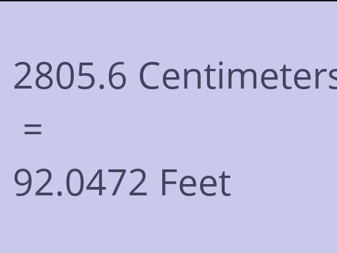 2805.6 CM TO FEET