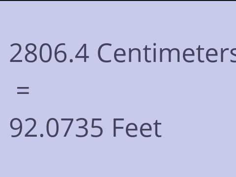 2806.4 CM TO FEET