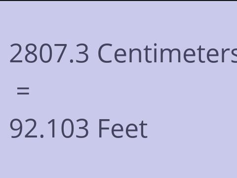 2807.3 CM TO FEET