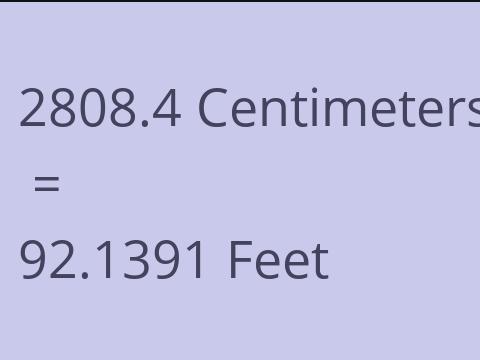 2808.4 CM TO FEET