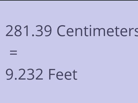 281.39 CM TO FEET