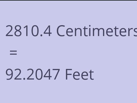 2810.4 CM TO FEET