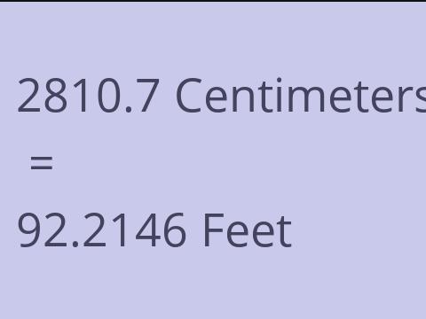 2810.7 CM TO FEET