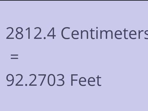 2812.4 CM TO FEET