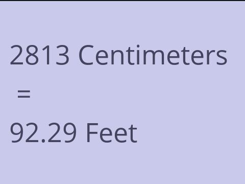 2813 CM TO FEET