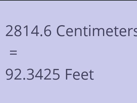 2814.6 CM TO FEET