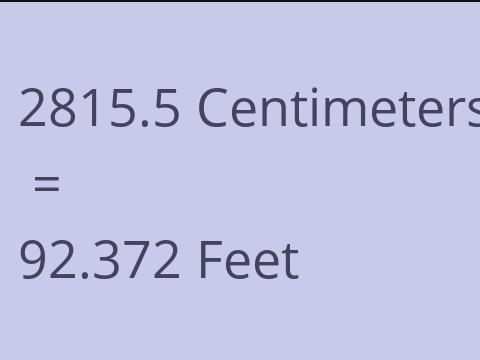 2815.5 CM TO FEET
