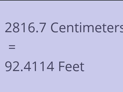 2816.7 CM TO FEET