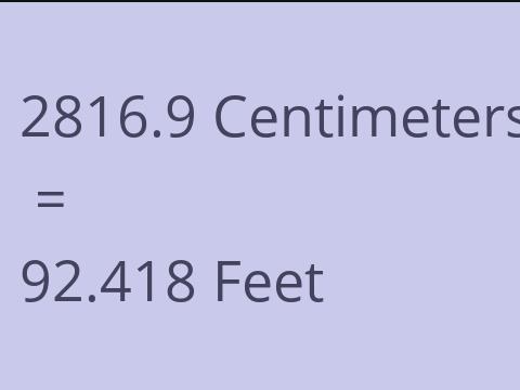 2816.9 CM TO FEET