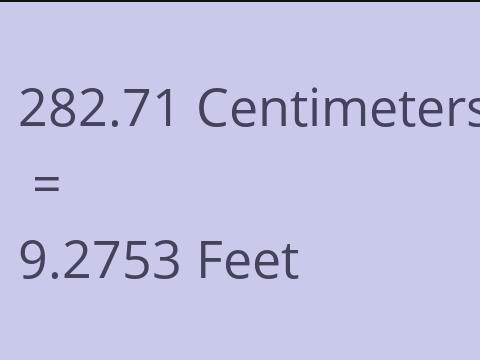 282.71 CM TO FEET