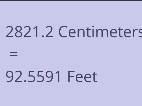 2821.2 CM TO FEET