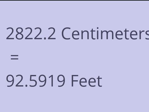 2822.2 CM TO FEET