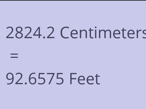 2824.2 CM TO FEET