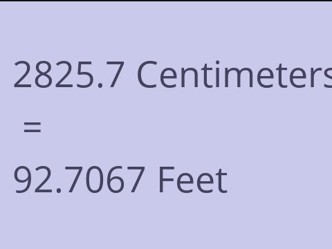 2825.7 CM TO FEET