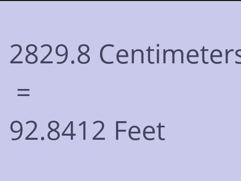 2829.8 CM TO FEET
