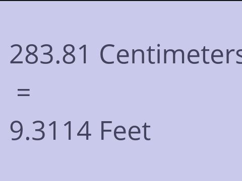 283.81 CM TO FEET