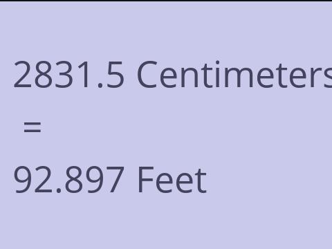 2831.5 CM TO FEET
