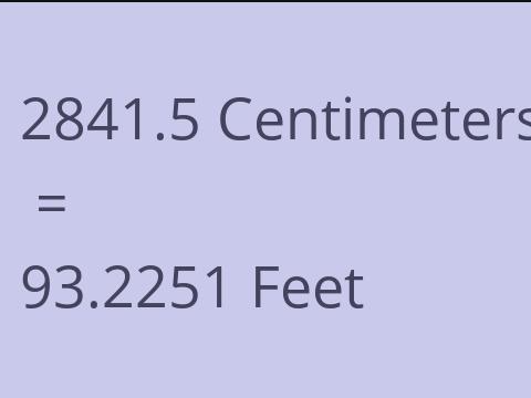 2841.5 CM TO FEET