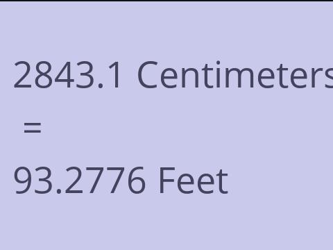 2843.1 CM TO FEET