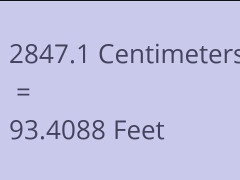 2847.1 CM TO FEET