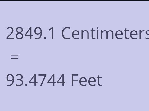 2849.1 CM TO FEET