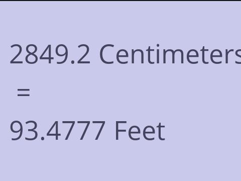 2849.2 CM TO FEET