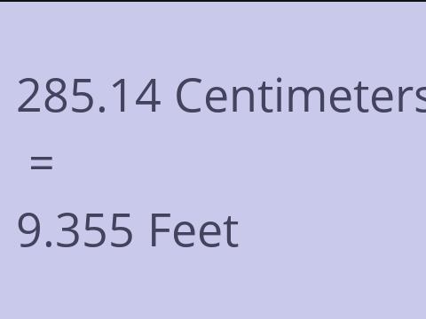 285.14 CM TO FEET