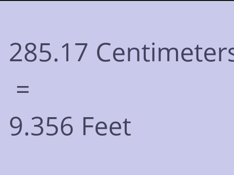 285.17 CM TO FEET