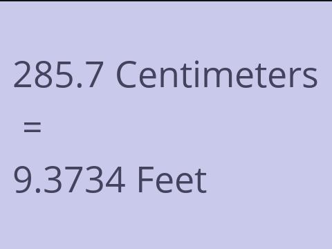 285.7 CM TO FEET