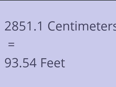 2851.1 CM TO FEET