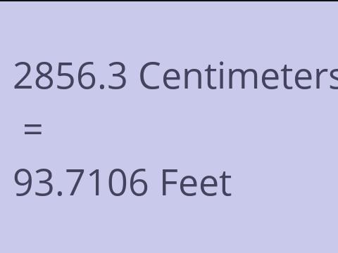 2856.3 CM TO FEET
