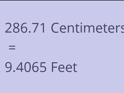 286.71 CM TO FEET