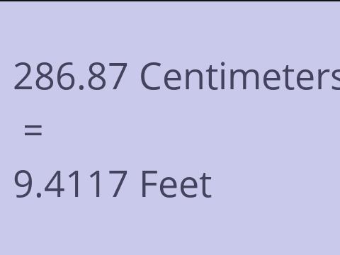 286.87 CM TO FEET