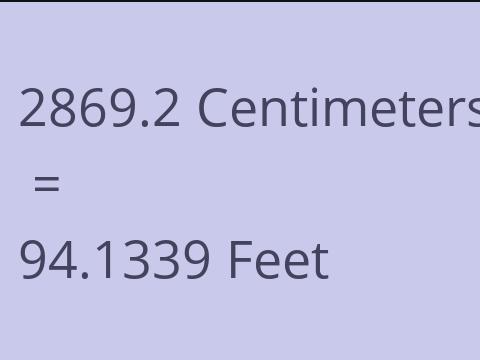 2869.2 CM TO FEET