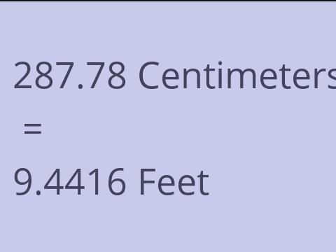 287.78 CM TO FEET