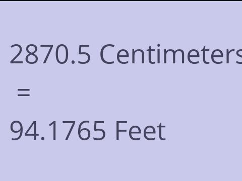 2870.5 CM TO FEET