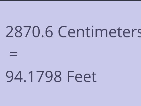 2870.6 CM TO FEET
