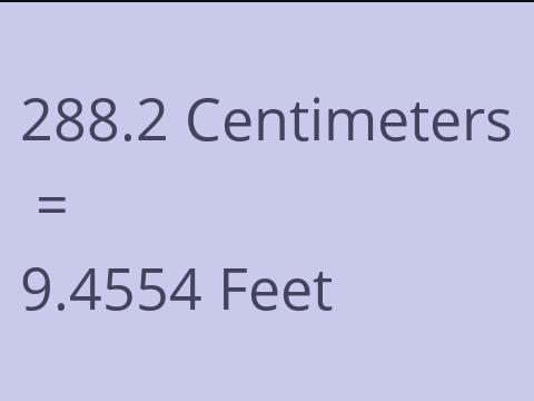 288.2 CM TO FEET