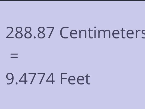 288.87 CM TO FEET