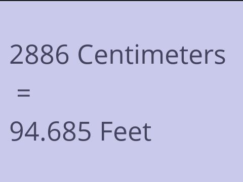 2886 CM TO FEET