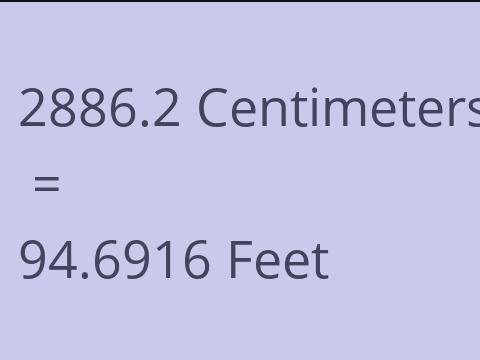 2886.2 CM TO FEET