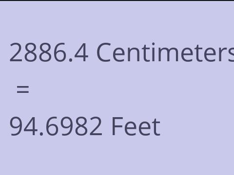 2886.4 CM TO FEET